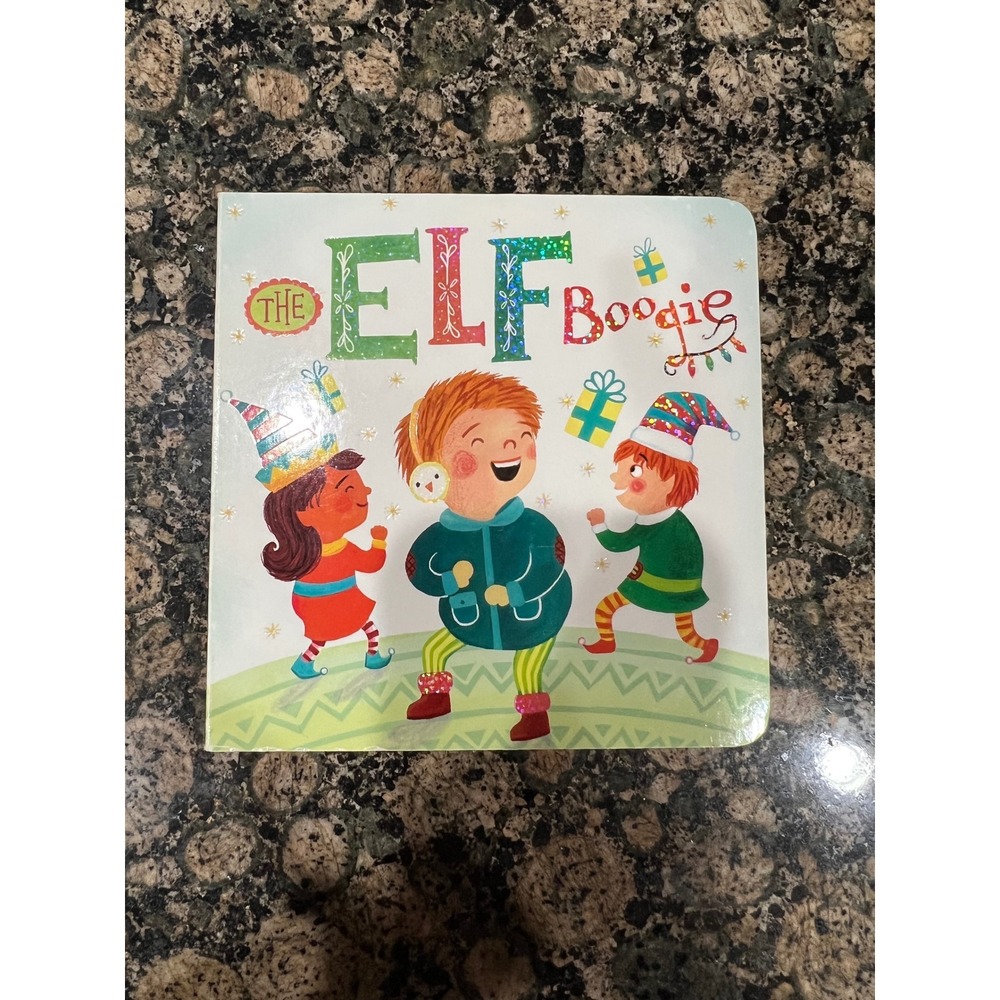 The Elf Boogie Holiday Jingles Christmas Board Book Chrisanne Jones 1479564934